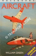 Book cover of The Observer's Book of Aircraft  by GREEN, William 
